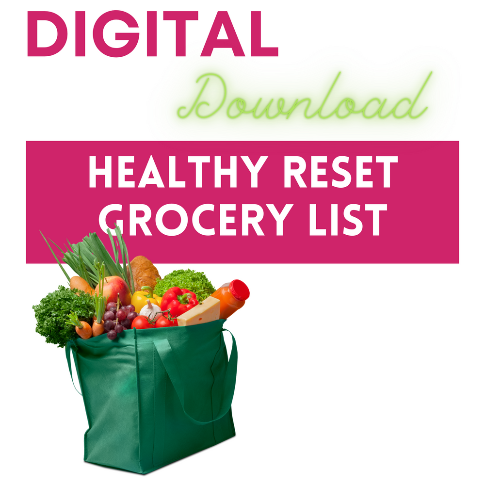 Healthy Reset Grocery List